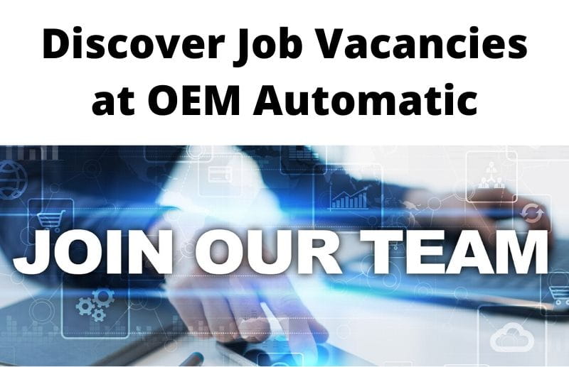 Join our team - Job vacancies at OEM