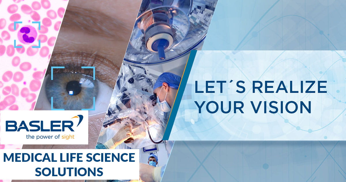 Basler medical life science solutions - realise your vision