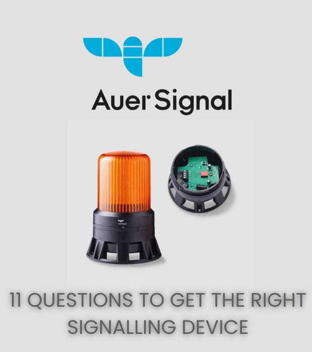 11 questions to get the right signalling device with Auer Signal & OEM Automatic