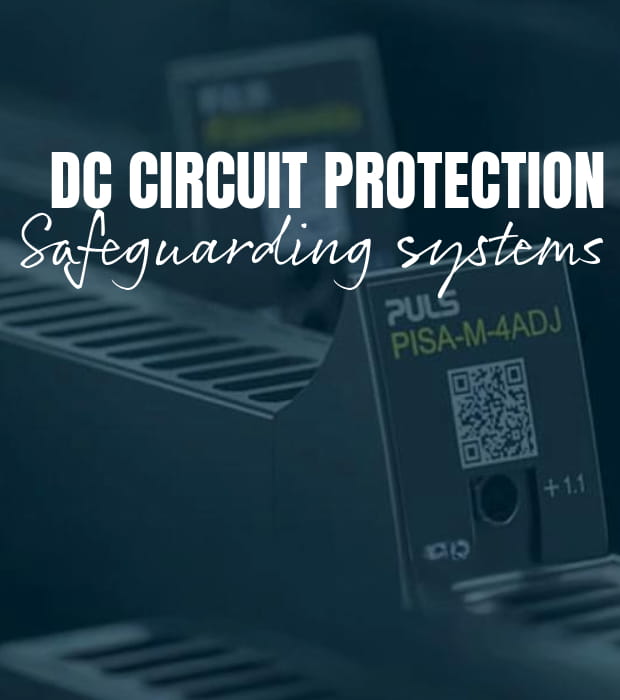 DC circuit protection PISA M and circuit breakers