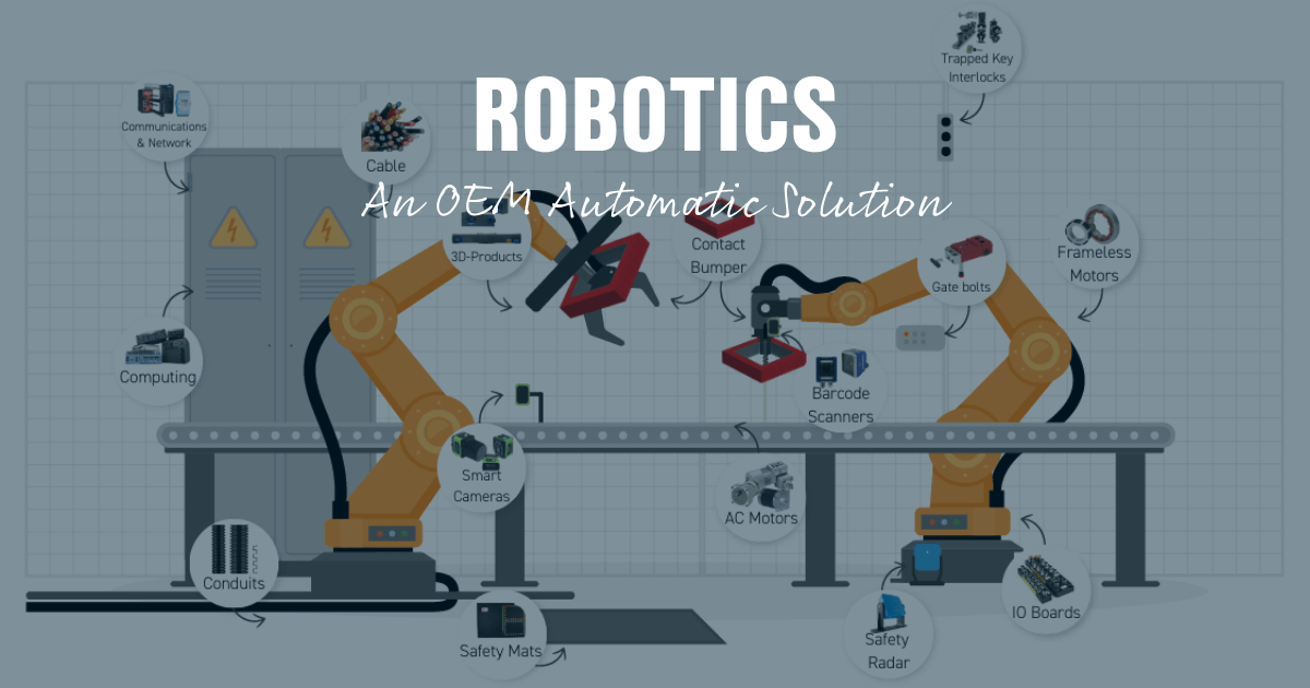 Robotics  - An OEM Automatic Solution