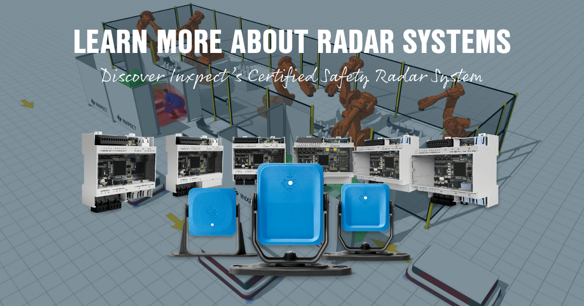 Learn more about radar systems - discover inxpects certified safety radar system